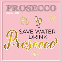 Prosecco Signs - 2022 Square Wall Calendar 16 month by Gifted Stationery