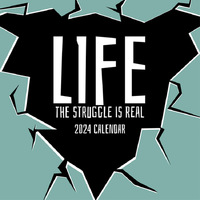The Struggle is Real - 2024 Square Calendar 16 month by Gifted Stationery (24)