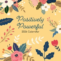 Positively Powerful - 2026 Gifted Stationery Wall Calendar Empowering Quotes
