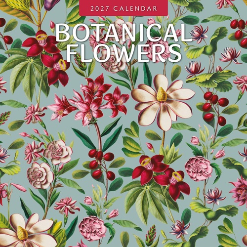 Botanical Flowers - 2027 Red Robin Square Wall Calendar Monthly Planner
