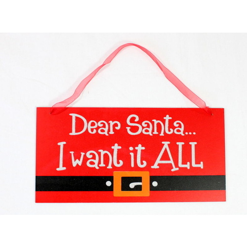 Christmas Hanging Door Wall Décor Kids Room Saying Xmas Decoration - Dear Santa [Design: I want it all] 
